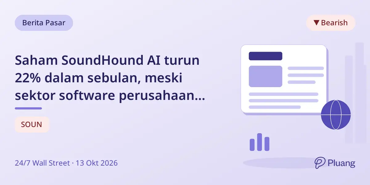 Saham SoundHound AI turun 22% dalam sebulan, meski sektor software perusahaan naik, tanda masalah spesifik perusahaan.