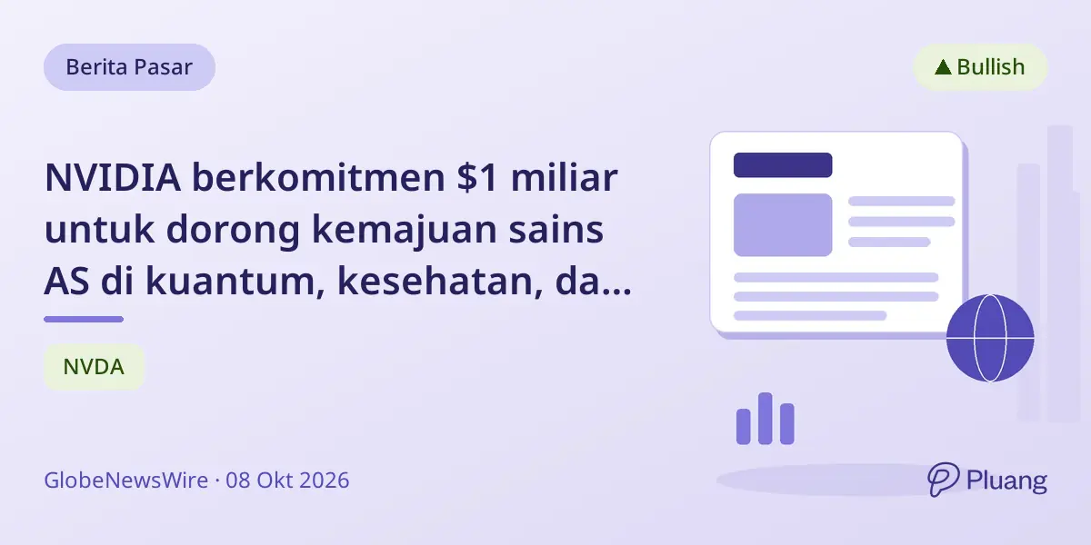 NVIDIA berkomitmen $1 miliar untuk dorong kemajuan sains AS di kuantum, kesehatan, dan energi selama lima tahun.