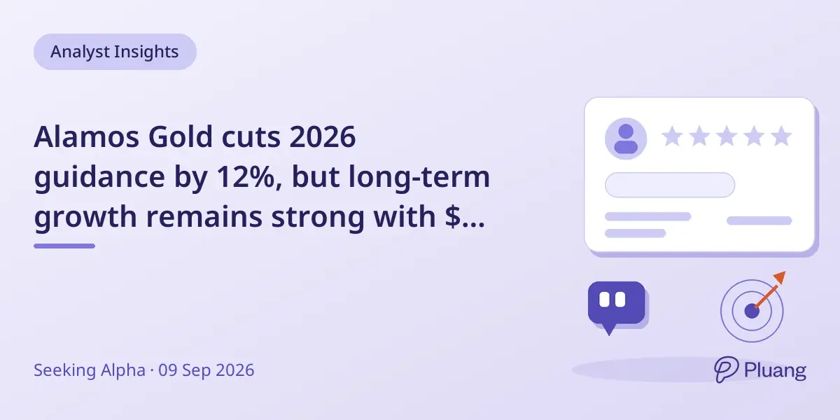 Alamos Gold cuts 2026 guidance by 12%, but long-term growth remains strong with $47 target.