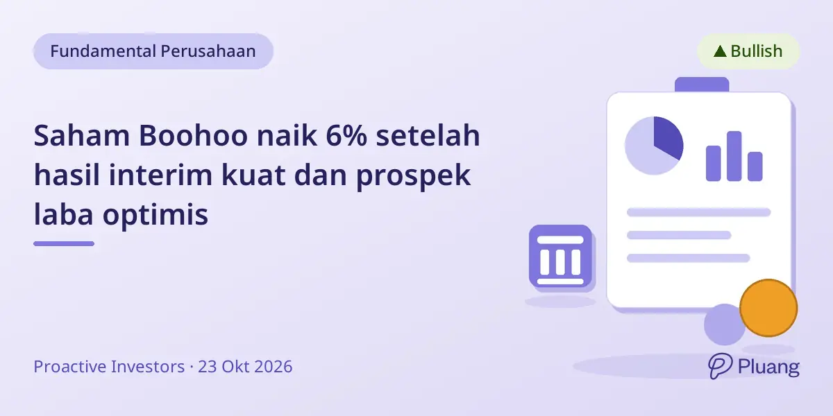 Saham Boohoo naik 6% setelah hasil interim kuat dan prospek laba optimis