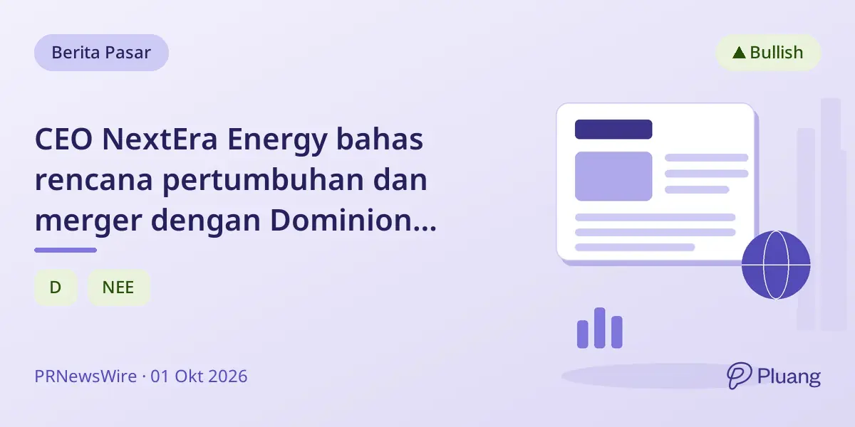 CEO NextEra Energy bahas rencana pertumbuhan dan merger dengan Dominion Energy di konferensi Wolfe Research.