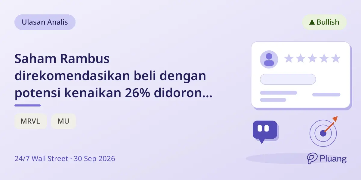 Saham Rambus direkomendasikan beli dengan potensi kenaikan 26% didorong permintaan AI yang meningkat dan pendapatan rekor.