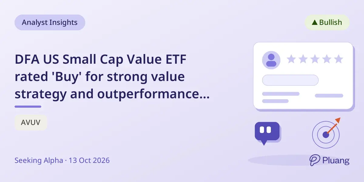 DFA US Small Cap Value ETF rated 'Buy' for strong value strategy and outperformance since 2022
