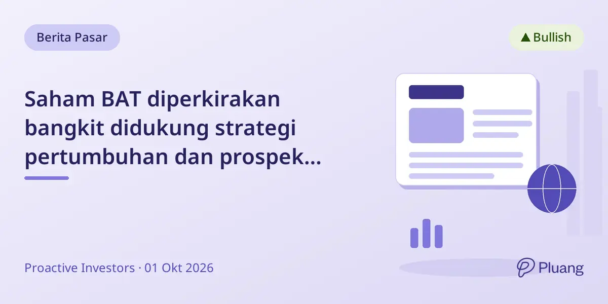 Saham BAT diperkirakan bangkit didukung strategi pertumbuhan dan prospek pengiriman dari Citi dan Deutsche Bank.