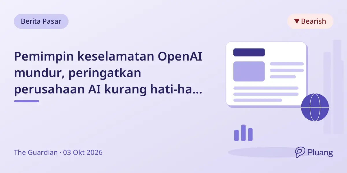 Pemimpin keselamatan OpenAI mundur, peringatkan perusahaan AI kurang hati-hati dan budaya rusak
