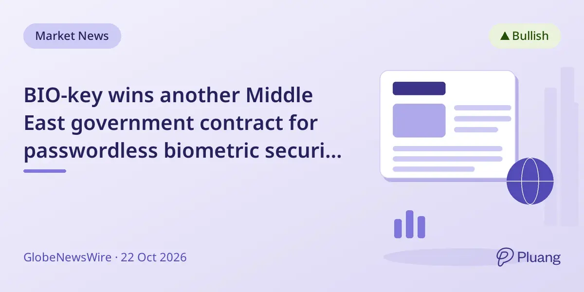 BIO-key wins another Middle East government contract for passwordless biometric security solutions.
