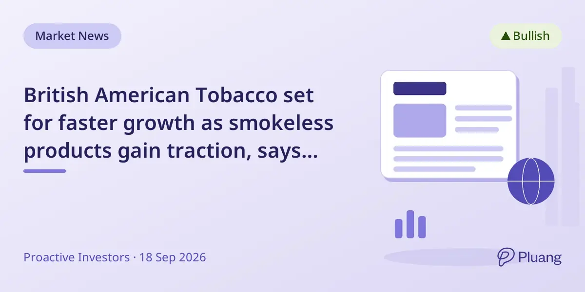 British American Tobacco set for faster growth as smokeless products gain traction, says Jefferies