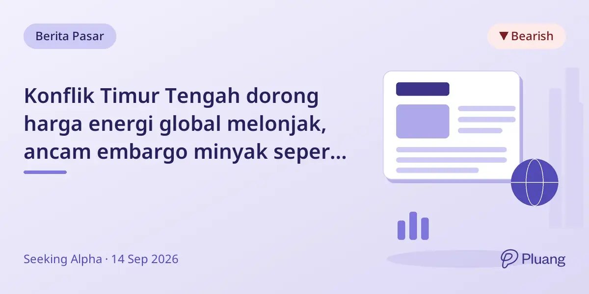 Konflik Timur Tengah dorong harga energi global melonjak, ancam embargo minyak seperti 1973.