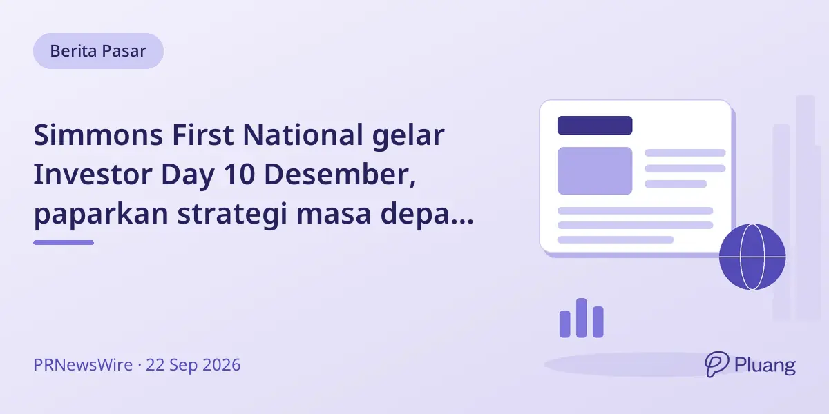 Simmons First National gelar Investor Day 10 Desember, paparkan strategi masa depan di NYC.
