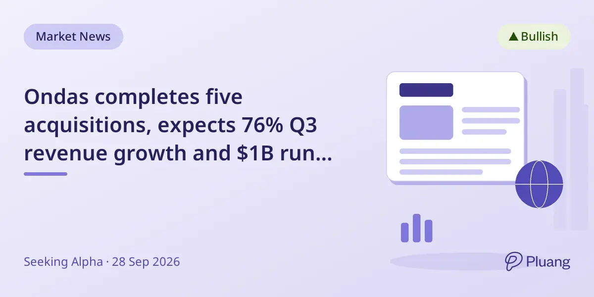 Ondas completes five acquisitions, expects 76% Q3 revenue growth and $1B run rate by 2026