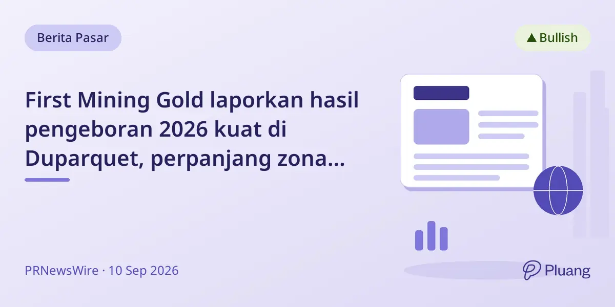 First Mining Gold laporkan hasil pengeboran 2026 kuat di Duparquet, perpanjang zona emas berkualitas tinggi.