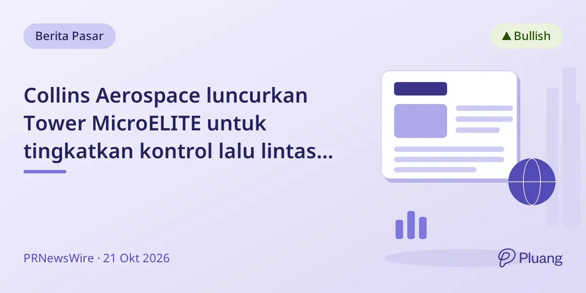 Collins Aerospace luncurkan Tower MicroELITE untuk tingkatkan kontrol lalu lintas udara di bandara berkembang.