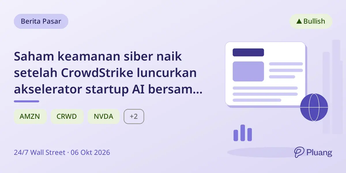Saham keamanan siber naik setelah CrowdStrike luncurkan akselerator startup AI bersama Amazon dan NVIDIA