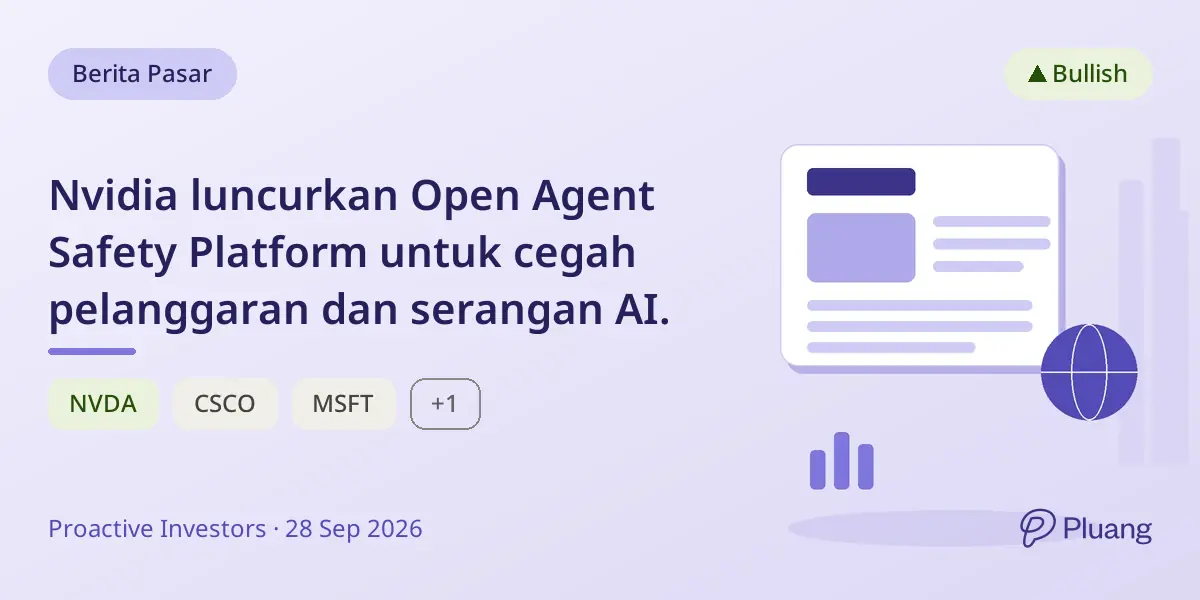 Nvidia luncurkan Open Agent Safety Platform untuk cegah pelanggaran dan serangan AI.