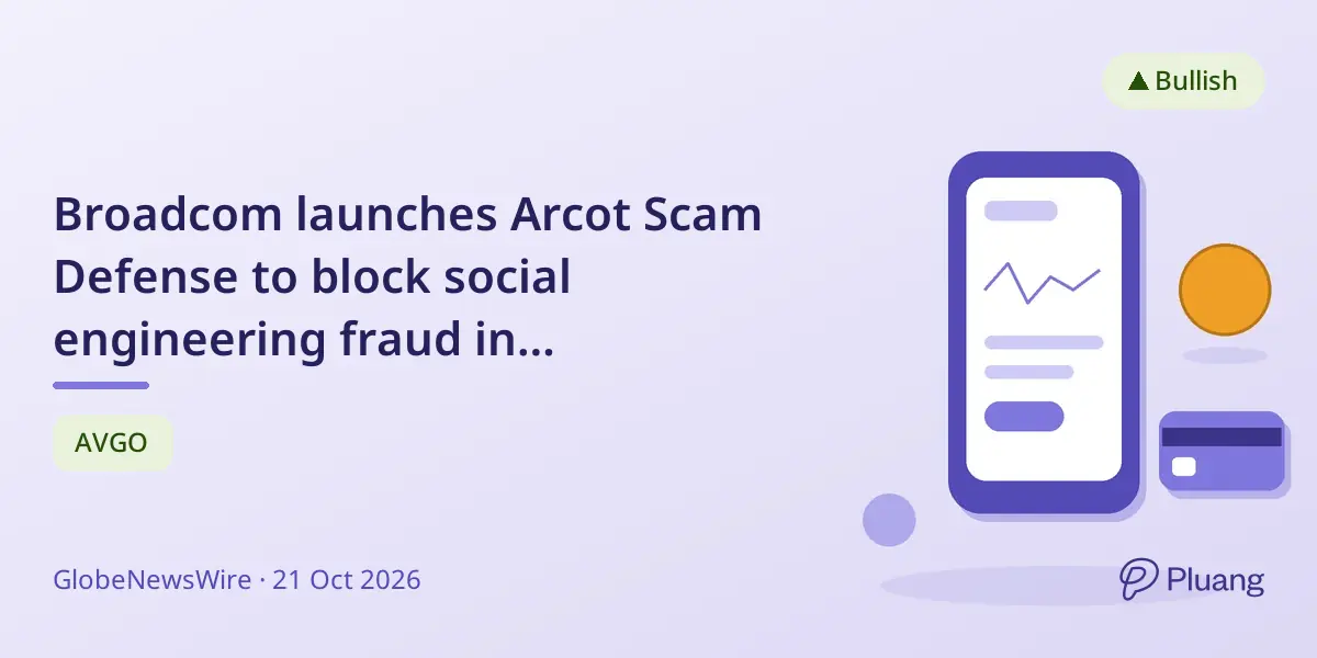 Broadcom launches Arcot Scam Defense to block social engineering fraud in card-not-present transactions.