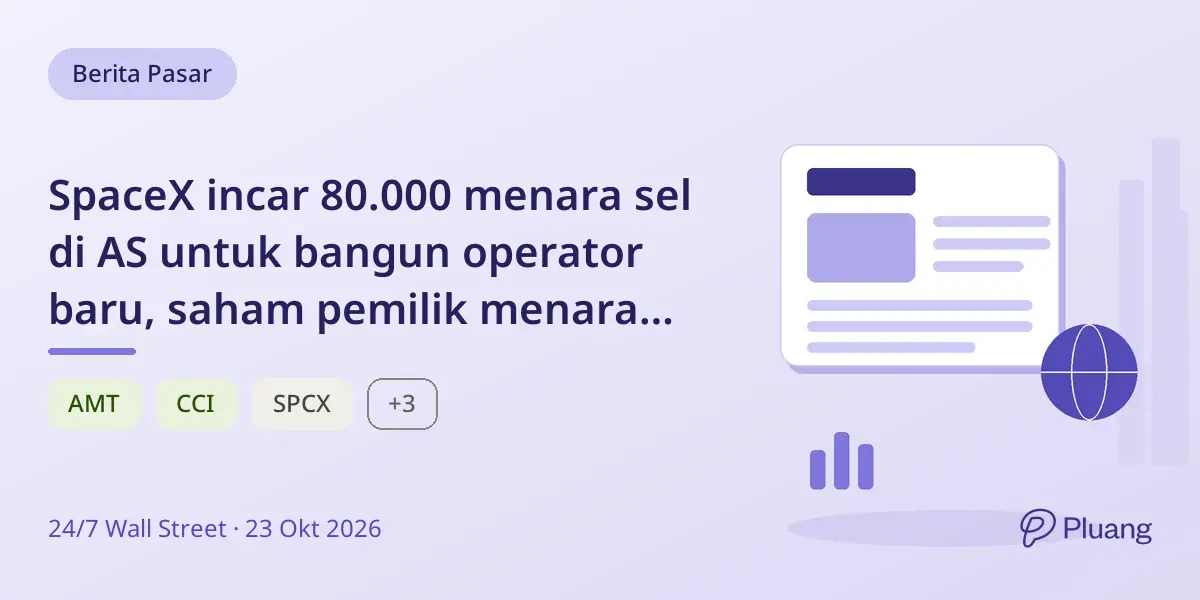 SpaceX incar 80.000 menara sel di AS untuk bangun operator baru, saham pemilik menara naik.