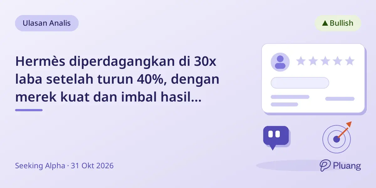 Hermès diperdagangkan di 30x laba setelah turun 40%, dengan merek kuat dan imbal hasil 11,5% meski ada risiko.