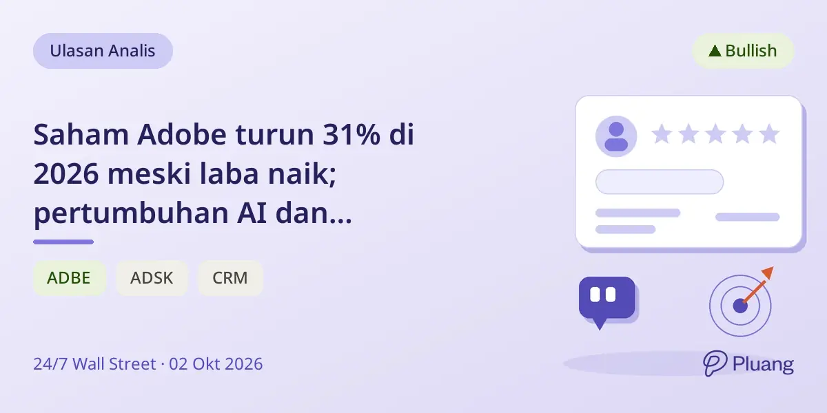 Saham Adobe turun 31% di 2026 meski laba naik; pertumbuhan AI dan pergantian CEO ciptakan prospek campur aduk.