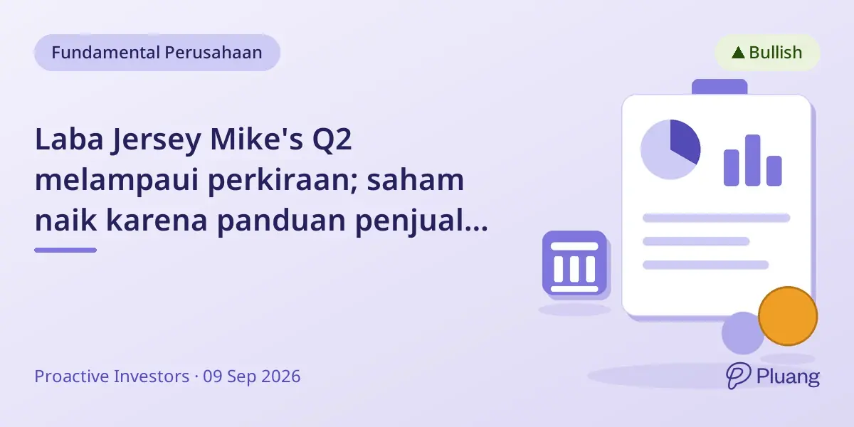 Laba Jersey Mike's Q2 melampaui perkiraan; saham naik karena panduan penjualan kuat