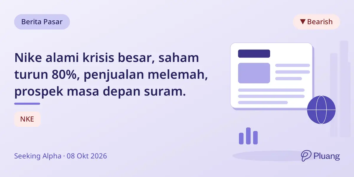 Nike alami krisis besar, saham turun 80%, penjualan melemah, prospek masa depan suram.