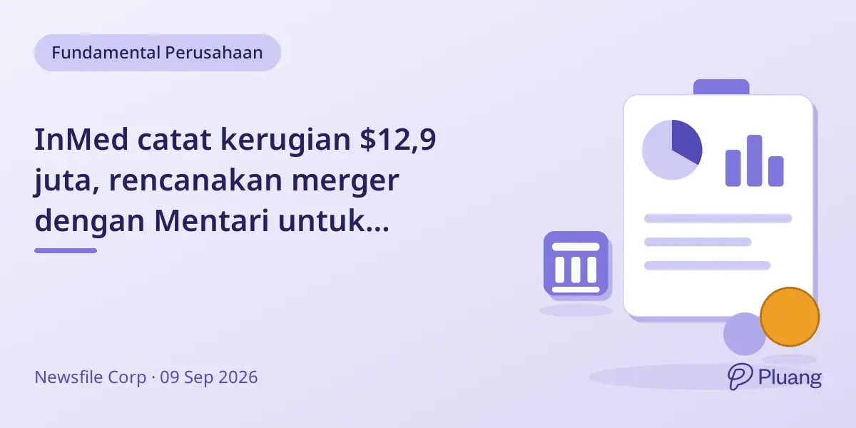 InMed catat kerugian $12,9 juta, rencanakan merger dengan Mentari untuk kembangkan terapi migrain.