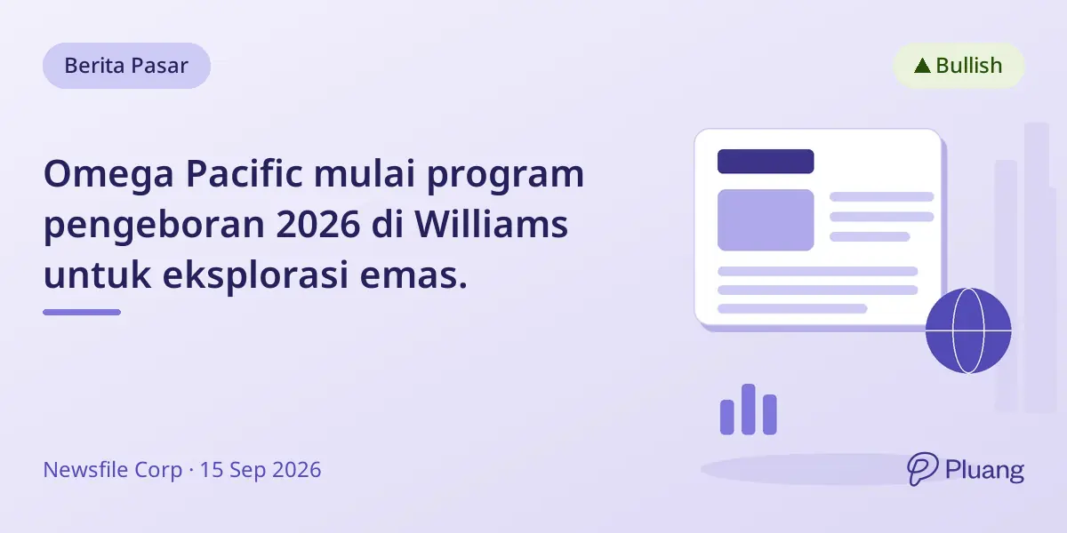 Omega Pacific mulai program pengeboran 2026 di Williams untuk eksplorasi emas.