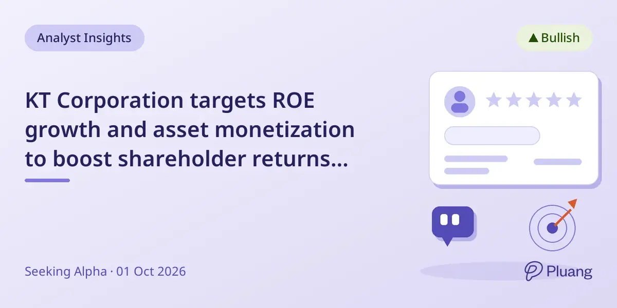KT Corporation targets ROE growth and asset monetization to boost shareholder returns and valuation.