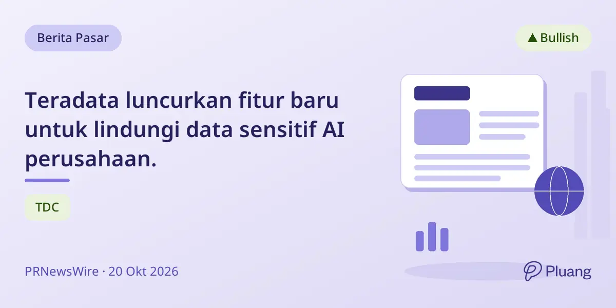Teradata luncurkan fitur baru untuk lindungi data sensitif AI perusahaan.
