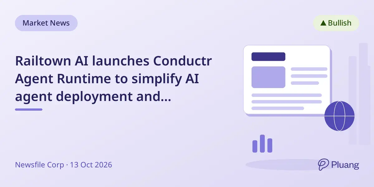 Railtown AI launches Conductr Agent Runtime to simplify AI agent deployment and management.