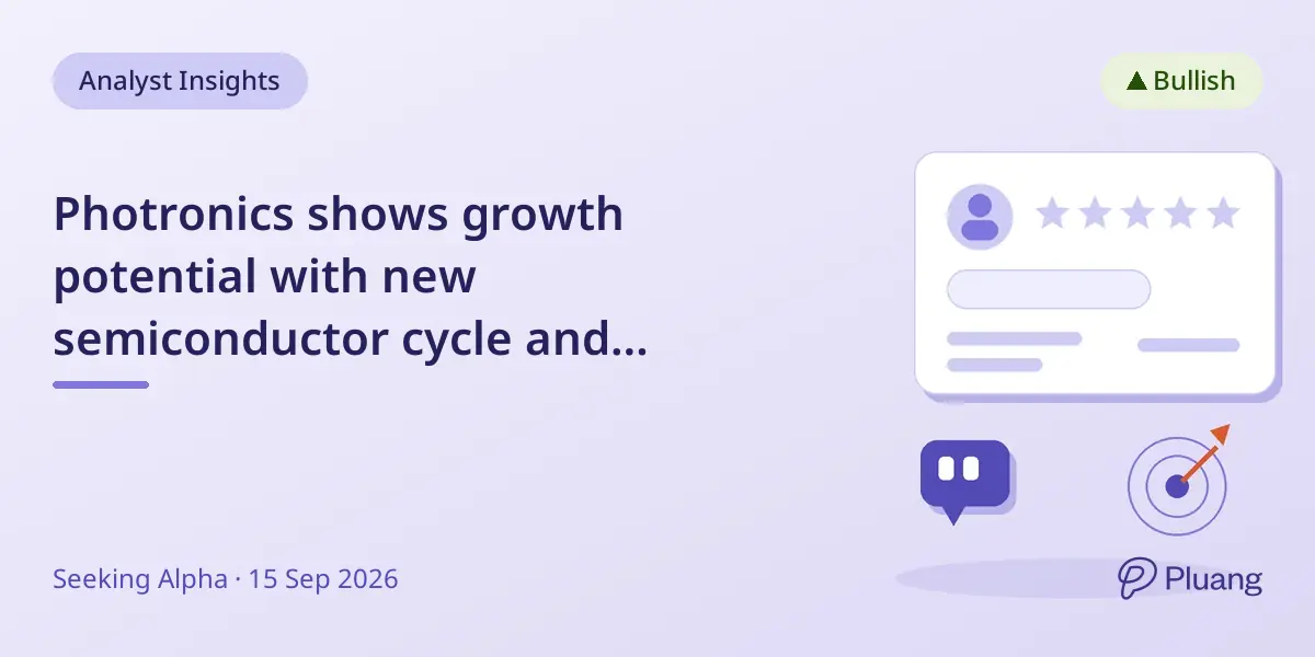 Photronics shows growth potential with new semiconductor cycle and operational gains, trading at a modest P/E ratio.