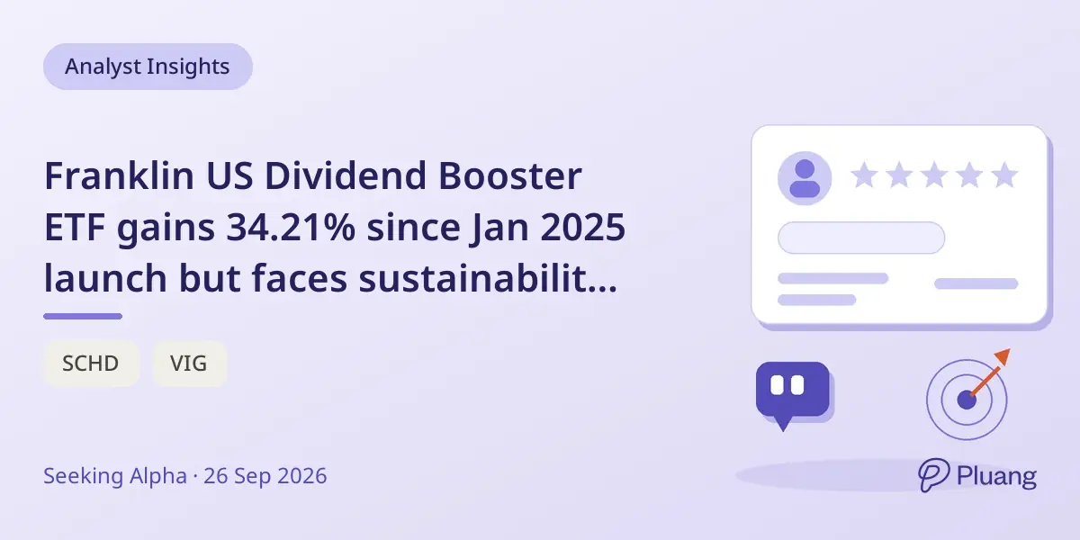 Franklin US Dividend Booster ETF gains 34.21% since Jan 2025 launch but faces sustainability concerns