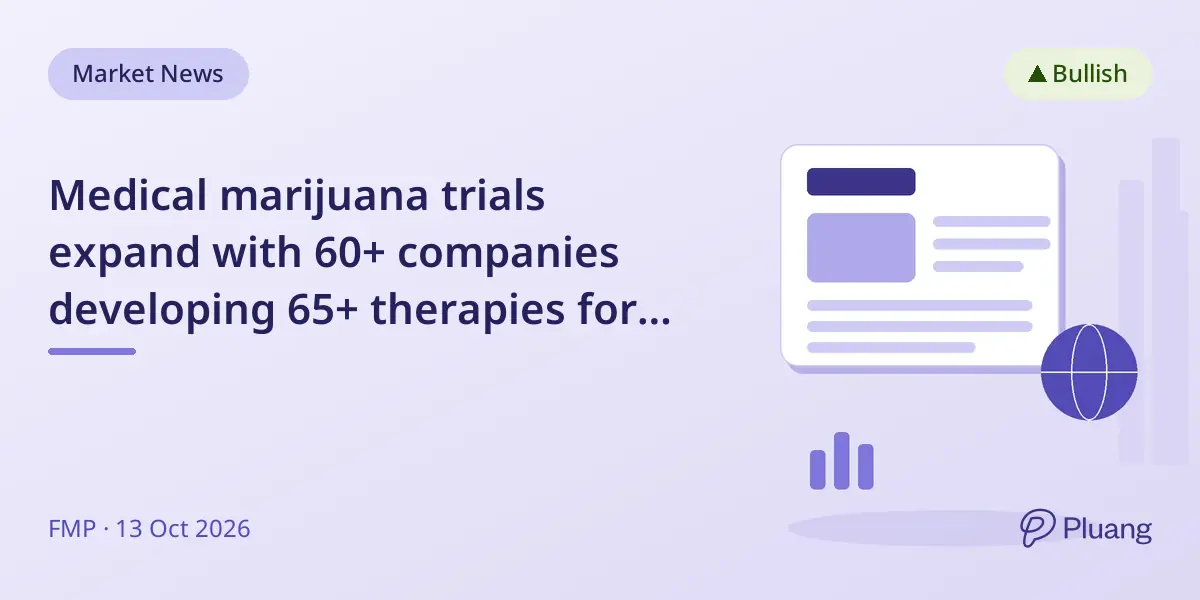 Medical marijuana trials expand with 60+ companies developing 65+ therapies for various conditions