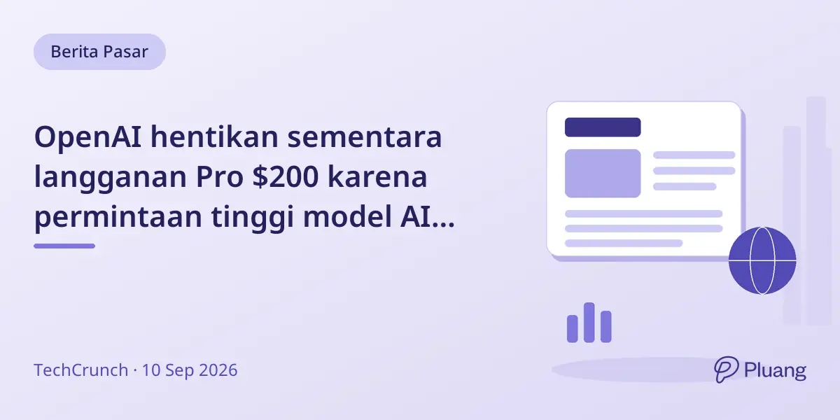 OpenAI hentikan sementara langganan Pro $200 karena permintaan tinggi model AI Astra