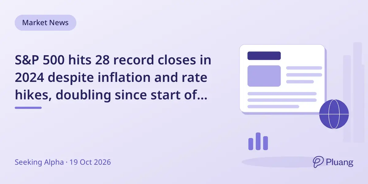 S&P 500 hits 28 record closes in 2024 despite inflation and rate hikes, doubling since start of year.