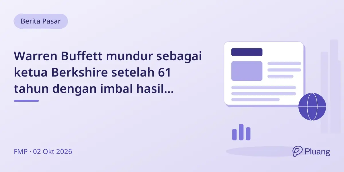 Warren Buffett mundur sebagai ketua Berkshire setelah 61 tahun dengan imbal hasil tahunan 19,7%.