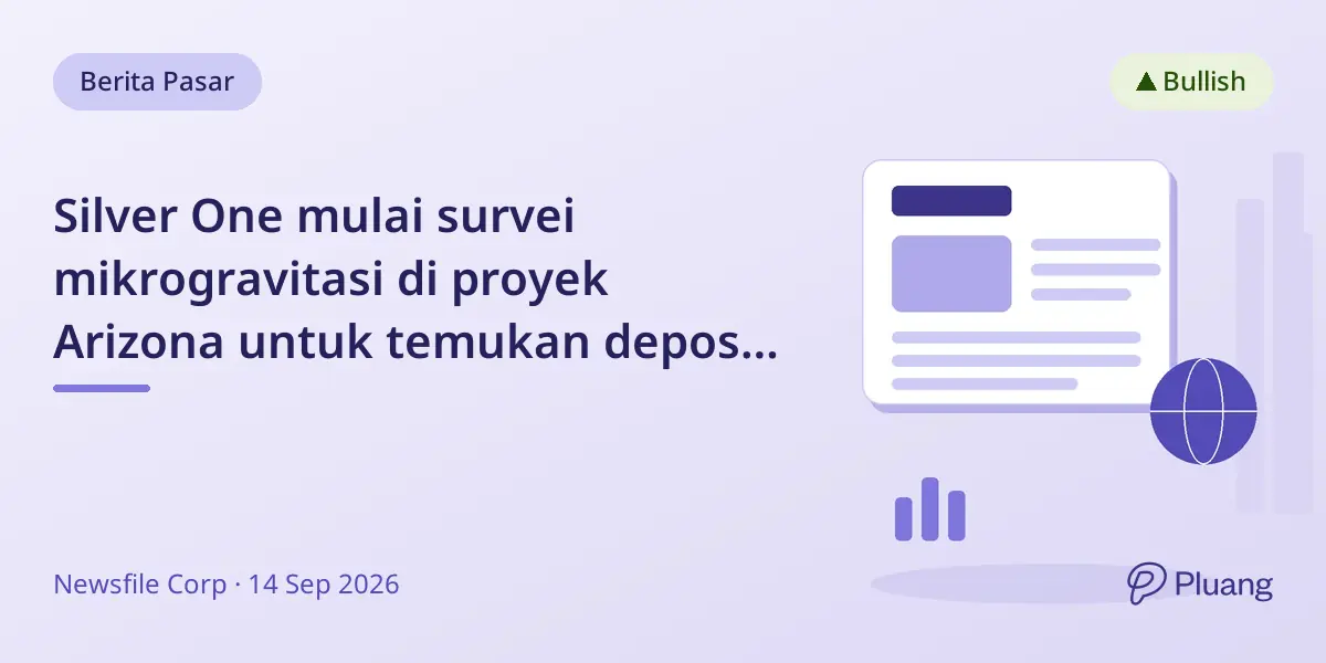 Silver One mulai survei mikrogravitasi di proyek Arizona untuk temukan deposit perak asli berkadar tinggi