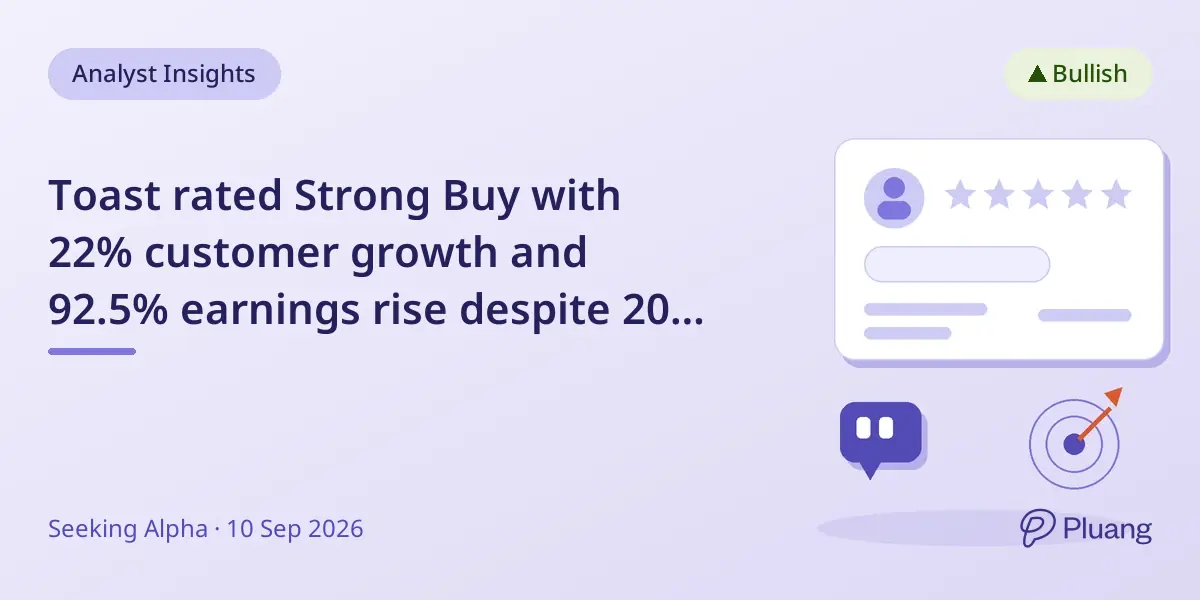 Toast rated Strong Buy with 22% customer growth and 92.5% earnings rise despite 20% share drop