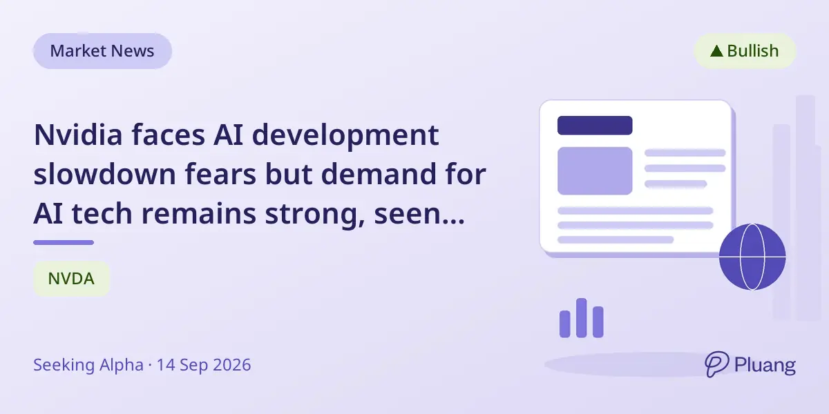 Nvidia faces AI development slowdown fears but demand for AI tech remains strong, seen as a buying opportunity.