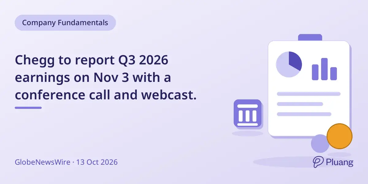 Chegg to report Q3 2026 earnings on Nov 3 with a conference call and webcast.