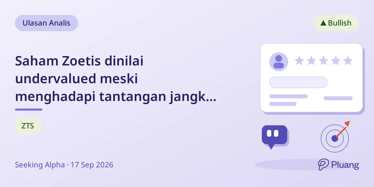 Saham Zoetis dinilai undervalued meski menghadapi tantangan jangka pendek pada permintaan hewan peliharaan.
