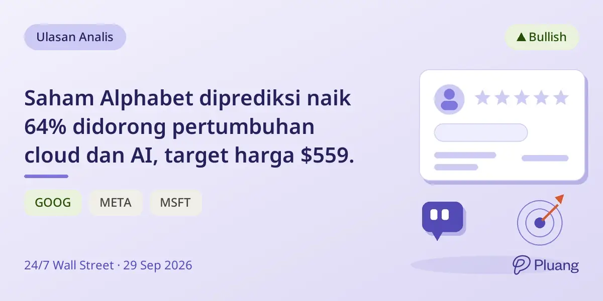 Saham Alphabet diprediksi naik 64% didorong pertumbuhan cloud dan AI, target harga $559.