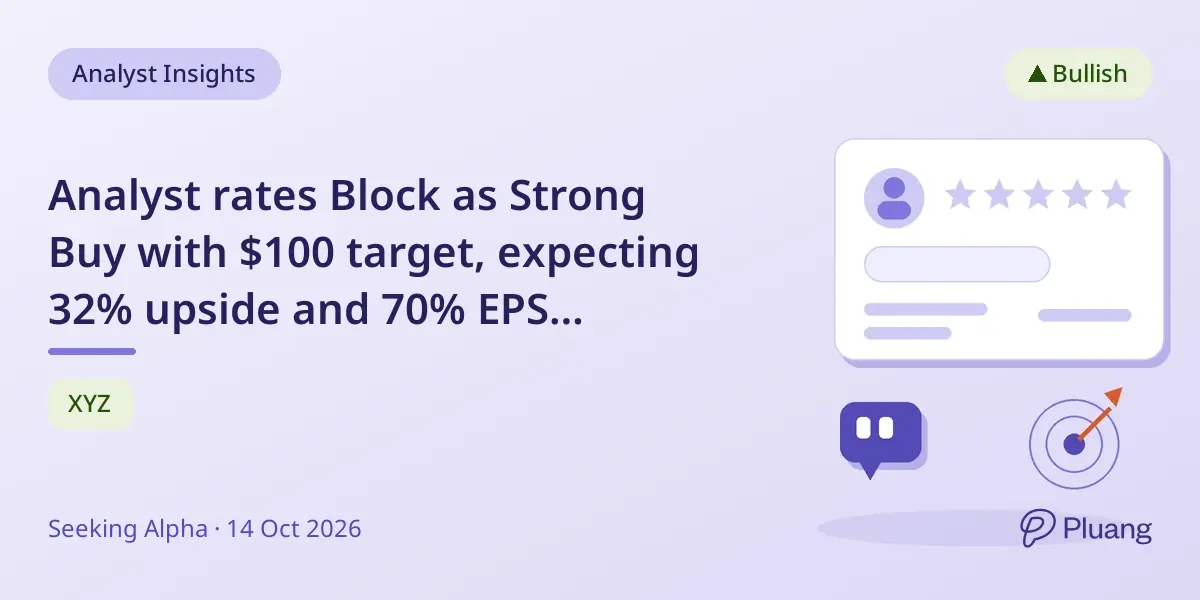 Analyst rates Block as Strong Buy with $100 target, expecting 32% upside and 70% EPS growth by 2026.