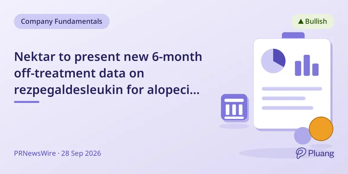 Nektar to present new 6-month off-treatment data on rezpegaldesleukin for alopecia areata at EADV 2026