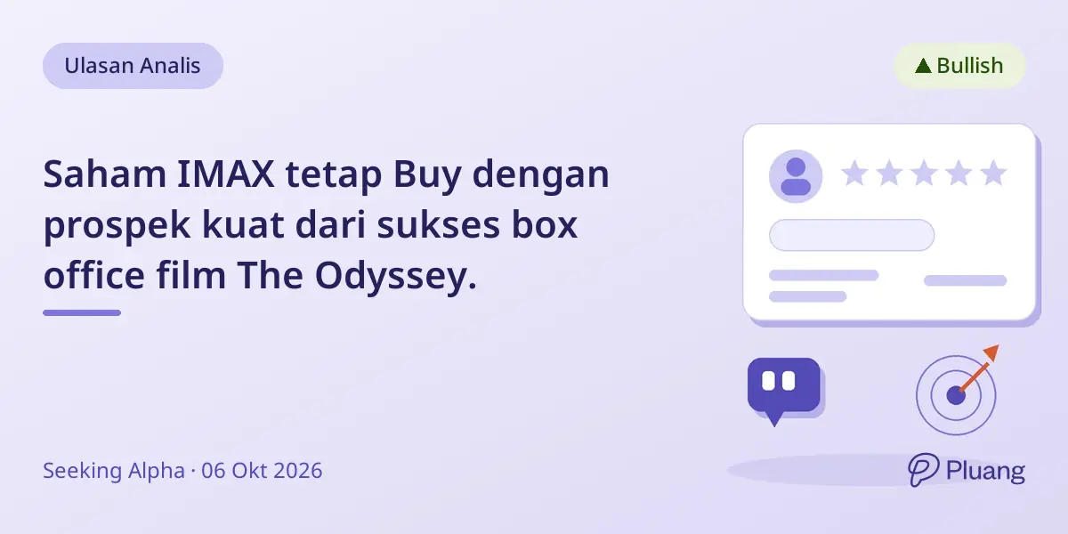 Saham IMAX tetap Buy dengan prospek kuat dari sukses box office film The Odyssey.