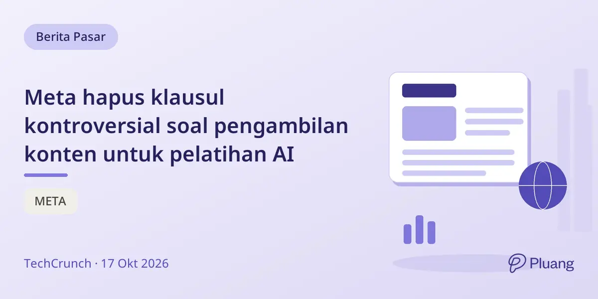 Meta hapus klausul kontroversial soal pengambilan konten untuk pelatihan AI