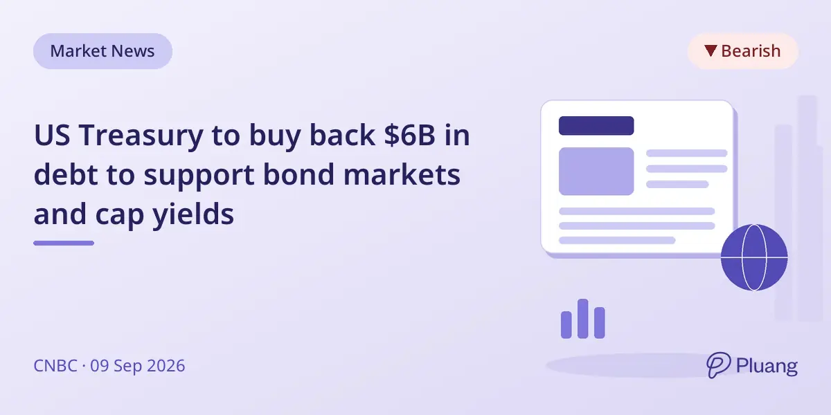 US Treasury to buy back $6B in debt to support bond markets and cap yields