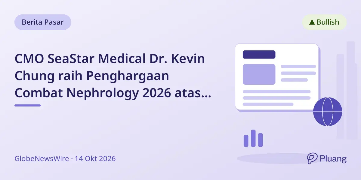 CMO SeaStar Medical Dr. Kevin Chung raih Penghargaan Combat Nephrology 2026 atas inovasi perawatan kritis.