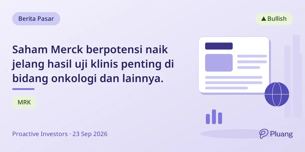 Saham Merck berpotensi naik jelang hasil uji klinis penting di bidang onkologi dan lainnya.