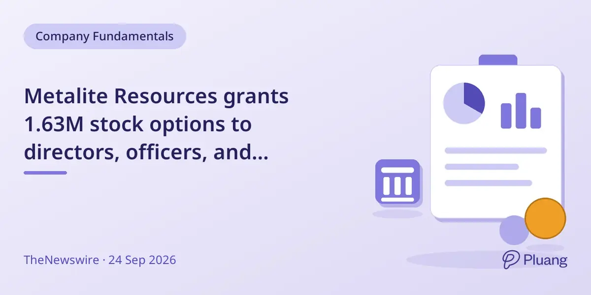Metalite Resources grants 1.63M stock options to directors, officers, and consultants.