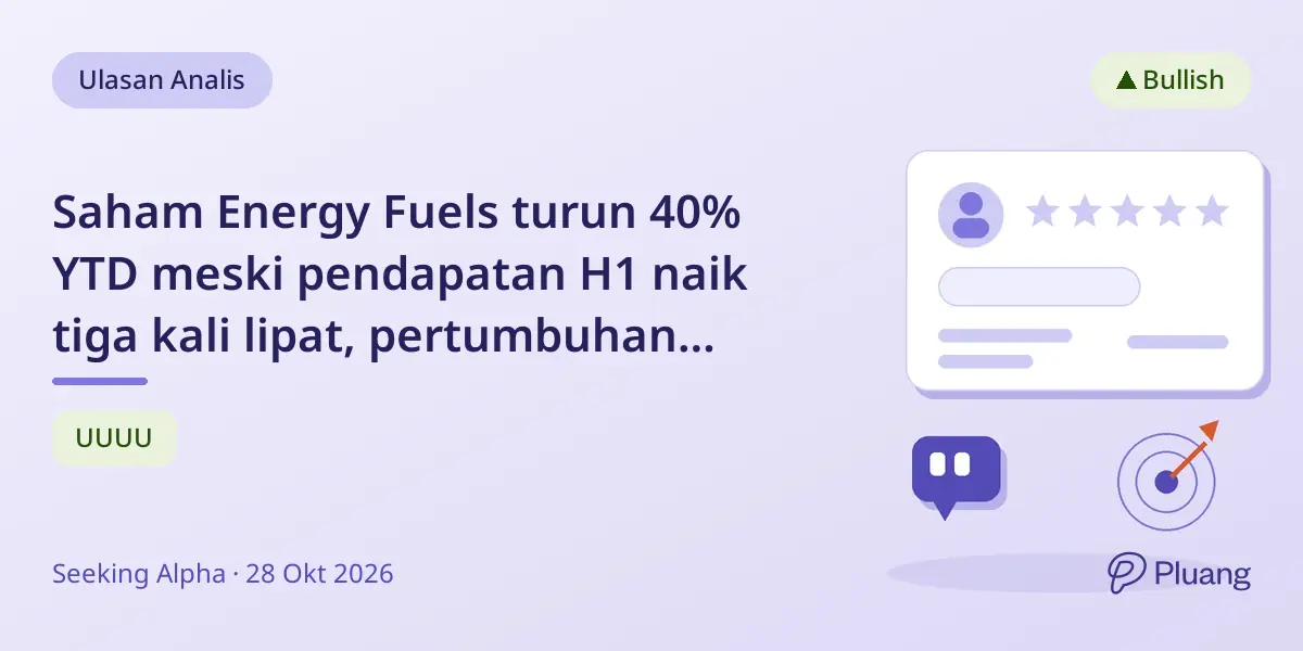 Saham Energy Fuels turun 40% YTD meski pendapatan H1 naik tiga kali lipat, pertumbuhan jangka panjang tetap diharapkan.